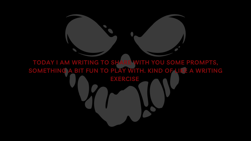 Today i am writing to share with you some prompts something a bit fun to play with. Kind of like a writing game.