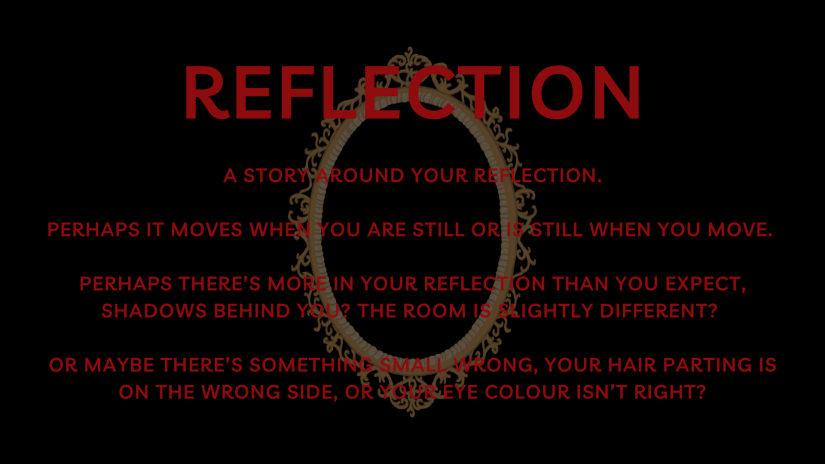 A story around your reflection