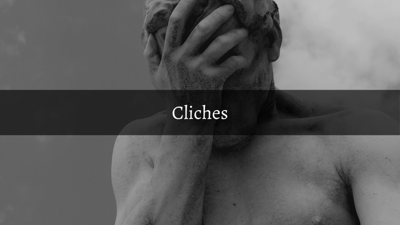Blog Header: Clichés Image: head in hands