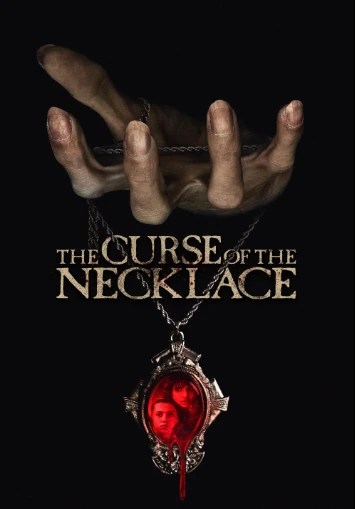 Movie Poster showing a hand holding a necklace which is dripping blood and reflects two of the films characters