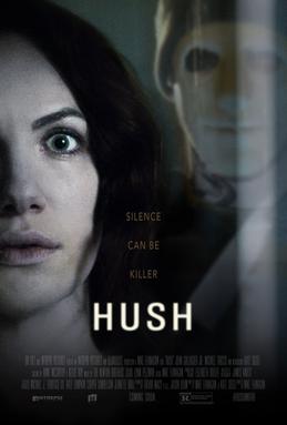 Poster for the 2016 horror film “Hush.” It shows a close-up of a woman’s frightened face on the left, with a masked man faintly visible in the background on the right. The tagline reads “Silence can be killer,” and the film’s title, “Hush,” appears at the bottom in bold white letters.