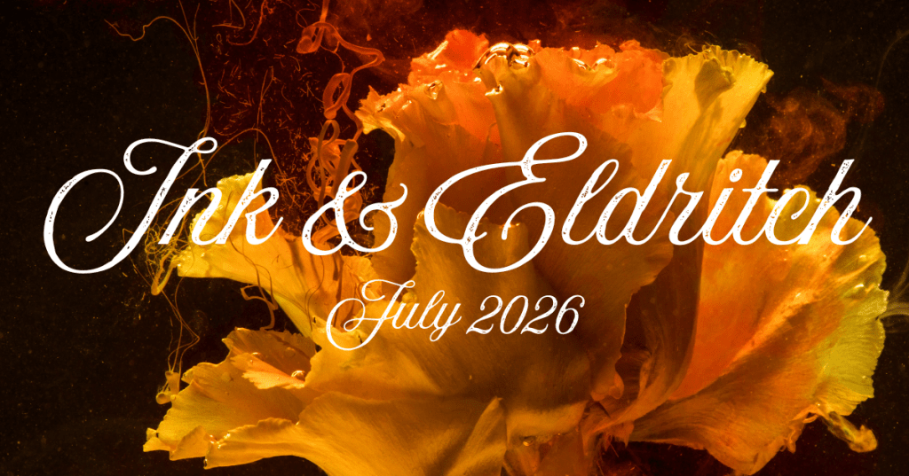 Out Today! Ink & Eldritch